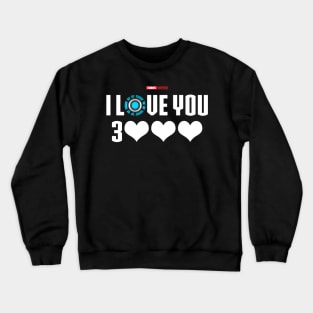 I Love You 3000 v6 (white) Crewneck Sweatshirt